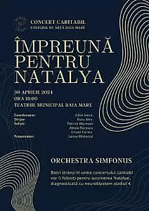 CONCERT CARITABIL – "Impreuna pentru Natalya", cu Orchestra Simfonus si solistii Alexia Florescu, Carina Crisan si Patrick Muresan