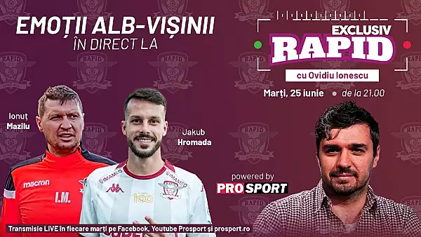 „EXCLUSIV RAPID” cu Ionut Mazilu si Jakub Hromada, marti, 18 iunie, de la ora 21.00