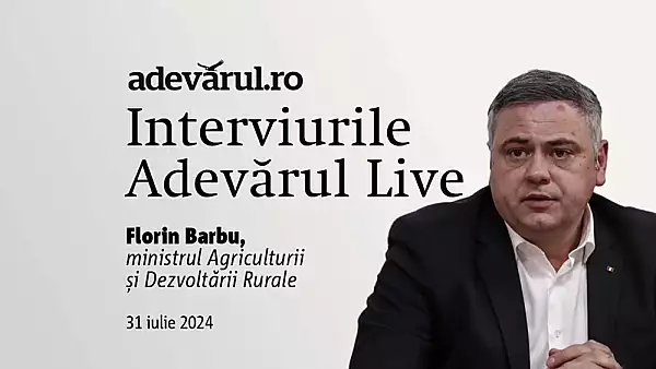 Florin Barbu, Ministrul Agriculturii, la Adevarul Live: Cum sunt ajutati de stat fermierii afectati de seceta