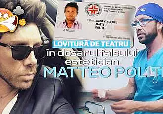 Lovitura de teatru in dosarul falsului estetician Matteo Politi / Urmaritul general joaca tare