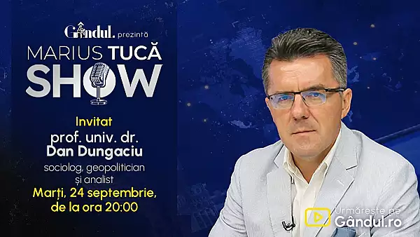 Marius Tuca Show incepe marti, 24 septembrie, de la ora 20.00, live pe Gandul. Invitat: prof. univ. dr. Dan Dungaciu