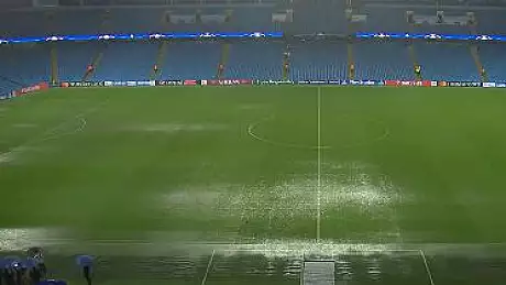 Un meci din Liga Campionilor, amanat din cauza ploii 